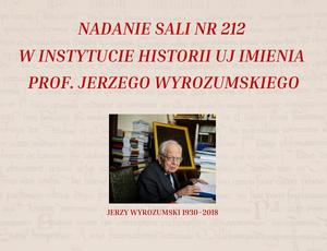 Uroczystość nadania imienia prof. Jerzego Wyrozumskiego